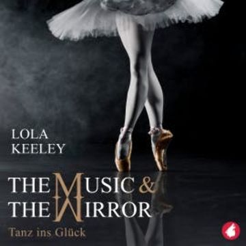 The Music and the Mirror audiobook, Lola Keeley