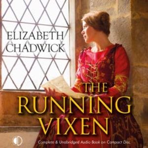 The Running Vixen, Elizabeth Chadwick