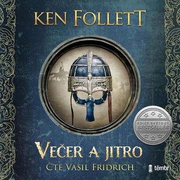 Večer a jitro audiobook, Ken Follett