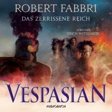 Vespasian: Das zerrissene Reich (ungekürzt) audiobook, Robert Fabbri