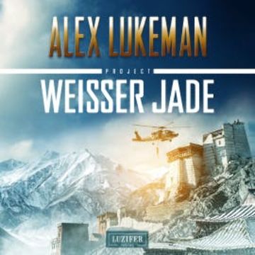 Weisser Jade (Project 1) audiobook, Alex Lukeman