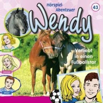 Wendy, Folge 43: Verliebt in einen Fußballstar audiobook, Nelly Sand