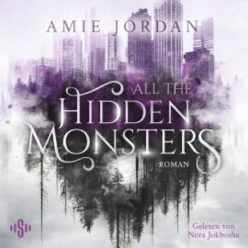 All The Hidden Monsters 1: All The Hidden Monsters audiobook, Amie Jordan