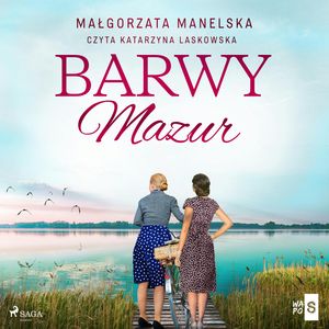Barwy Mazur, Małgorzata Manelska