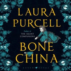Bone China, Laura Purcell