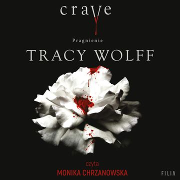 Crave. Pragnienie audiobook, Tracy Wolff