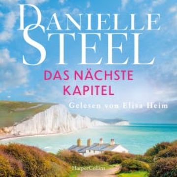 Das nächste Kapitel audiobook, Danielle Steel