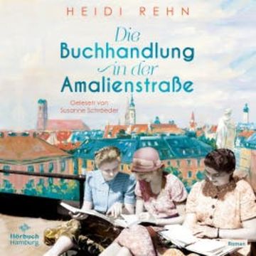 Die Buchhandlung in der Amalienstraße audiobook, Heidi Rehn