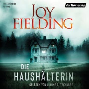 Die Haushälterin audiobook, Joy Fielding