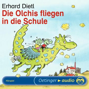 Die Olchis fliegen in die Schule audiobook, Erhard Dietl