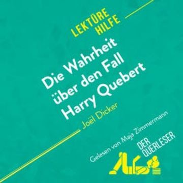 Die Wahrheit über den Fall Harry Quebert von Joël Dicker (Lektürehilfe) audiobook, Luigia Pattano