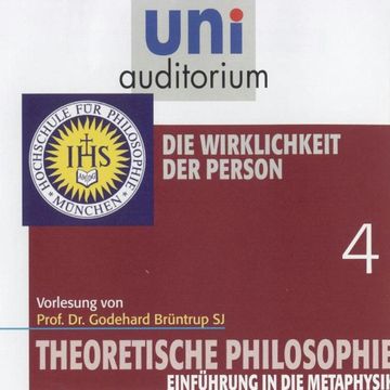 Die Wirklichkeit der Person audiobook, Godehard Brüntrup