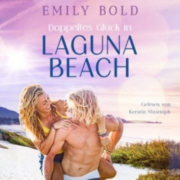 Doppeltes Glück in Laguna Beach audiobook, Emily Bold