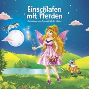 Einschlafen mit Pferden, Maria Lavender