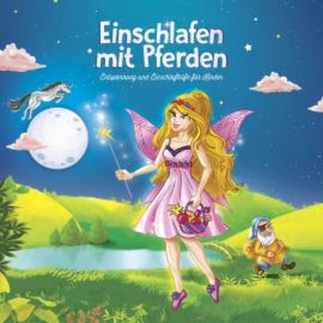 Einschlafen mit Pferden audiobook, Maria Lavender