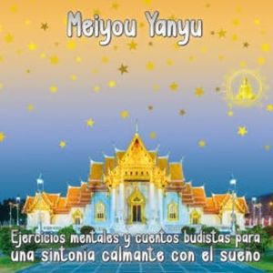 Ejercicios Mentales y Cuentos Budistas para una Sintonía Calmante Con el Sueño, Wilhelm-Georg Brokopf