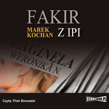 Fakir z Ipi audiobook, Marek Kochan