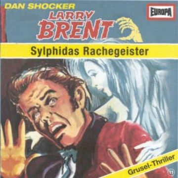 Folge 11: Sylphidas Rachegeister audiobook, Charly Graul