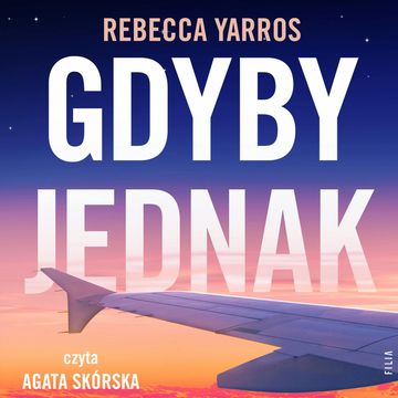 Gdyby jednak audiobook, Rebecca Yarros