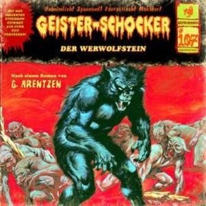 Geister-Schocker, Folge 107: Der Werwolfstein, Gunter Arentzen, Markus Topf