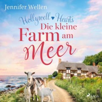 Hollywell Hearts: Die kleine Farm am Meer audiobook, Jennifer Wellen