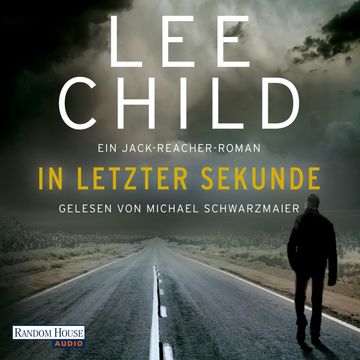 In letzter Sekunde - Ein Jack-Reacher-Roman audiobook, Lee Child