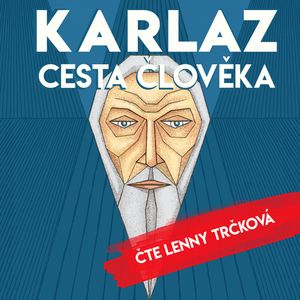 Karlaz: Cesta člověka, Tomáš Gavlas