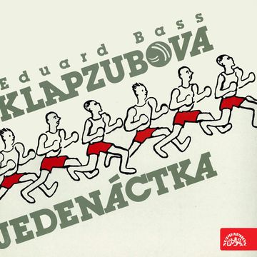 Klapzubova jedenáctka audiobook, Eduard Bass