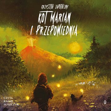 Kot Marian i przepowiednia. Kot Marian, tom 2 audiobook, Krzysztof Zapotoczny
