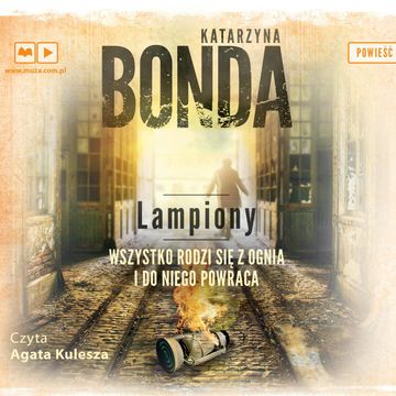 Lampiony. Cztery żywioły. Tom 3. audiobook, Katarzyna Bonda