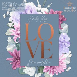 Love: Dir verfallen - New York Love, Band 1 (ungekürzt), Emily Key