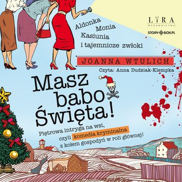 Masz babo Święta! audiobook, Joanna Wtulich