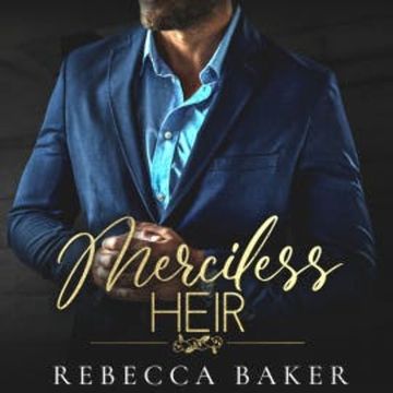 Merciless Heir audiobook, Rebecca Baker