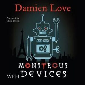 Monstrous Devices, Damien Love