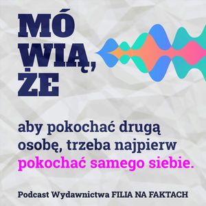 Mówią, że aby pokochać drugą osobę, trzeba najpierw pokochać samego siebie. Rozmowa wokół książki „365 dni, które zmienią Twoje życie” z psychologiem i terapeutą Piotrem Mosakiem., Wydawnictwo Filia na Faktach