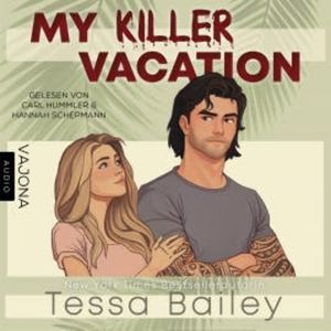 My Killer Vacation, Tessa Bailey