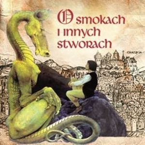 O smokach i innych stworach, Artur Oppman