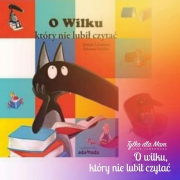 O wilku, który nie lubił czytać audiobook, Anna Jankowska