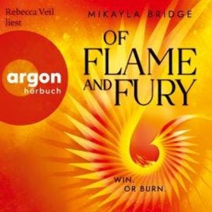 Of Flame And Fury (Ungekürzte Lesung), Mikayla Bridge