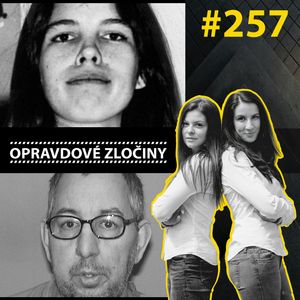 OZ #257 - Leslie van Houten & Hans-Peter Mack & Robert Lyons, Lucie Bechynková a Barbora Krčmová