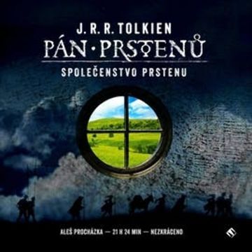 Pán prstenů: Společenstvo Prstenu audiobook, John Ronald Reuel Tolkien