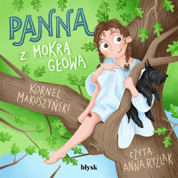 Panna z mokrą głową audiobook, Kornel Makuszyński