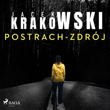 Postrach-Zdrój audiobook, Jacek Krakowski