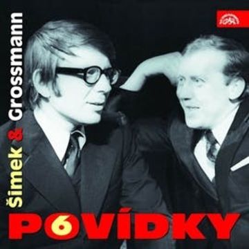Šimek a Grossmann - Povídky 6 audiobook, Jiří Grossmann, Miloslav Šimek