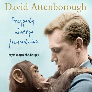 Przygody młodego przyrodnika audiobook, David Attenborough