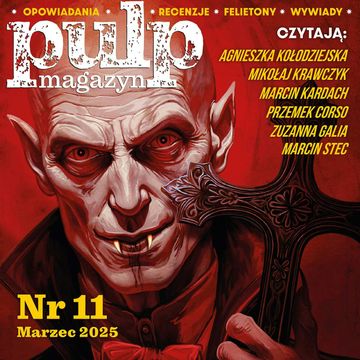 Pulp Magazyn #11 (03/2025), zespół autorów
