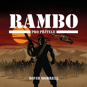 Rambo – Pro přítele, David Morrell