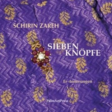 Sieben Knöpfe audiobook, Schirin Zareh