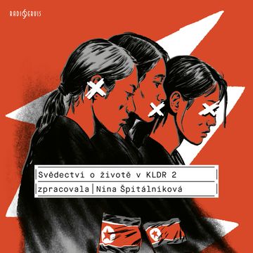 Svědectví o životě v KLDR 2 audiobook, Nina Špitálníková