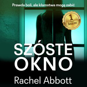 Szóste okno, Rachel Abbott